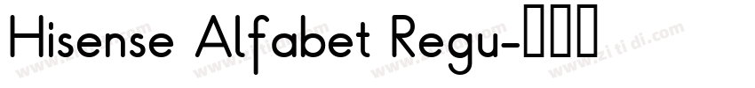 Hisense Alfabet Regu字体转换
